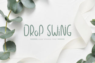 Drop Swing: A Playful Sans Serif Font for Crafters and Creative Brands