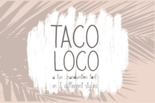 Taco Loco: A Fun and Friendly Handwritten Font for Small Business Branding